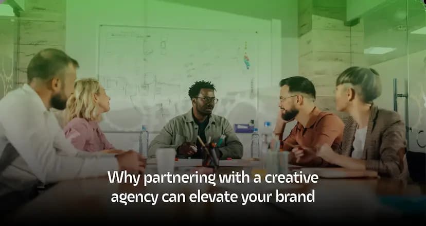Why Partnering with a Creative Agency Can Elevate Your Brand