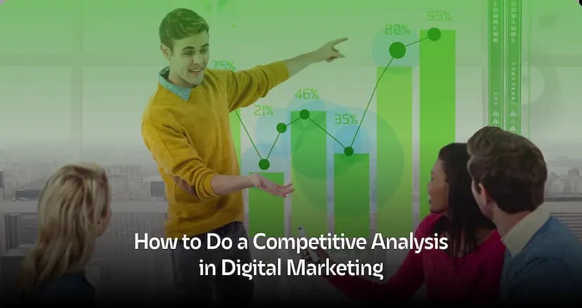 How to Do a Competitive Analysis in Digital Marketing