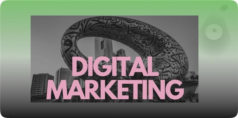 Top Trends of Digital Marketing in Dubai you cannot Ignore