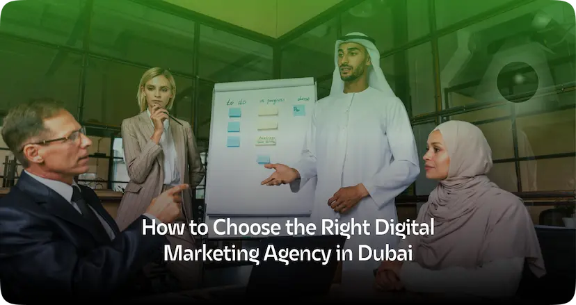 How to Choose the best Digital Marketing Agency in Dubai
