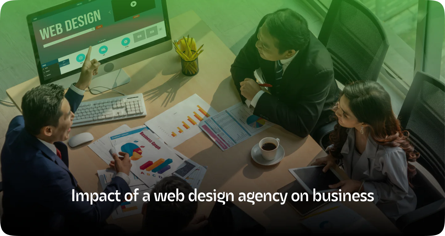 How Web Design Agency Can Transform Your Business