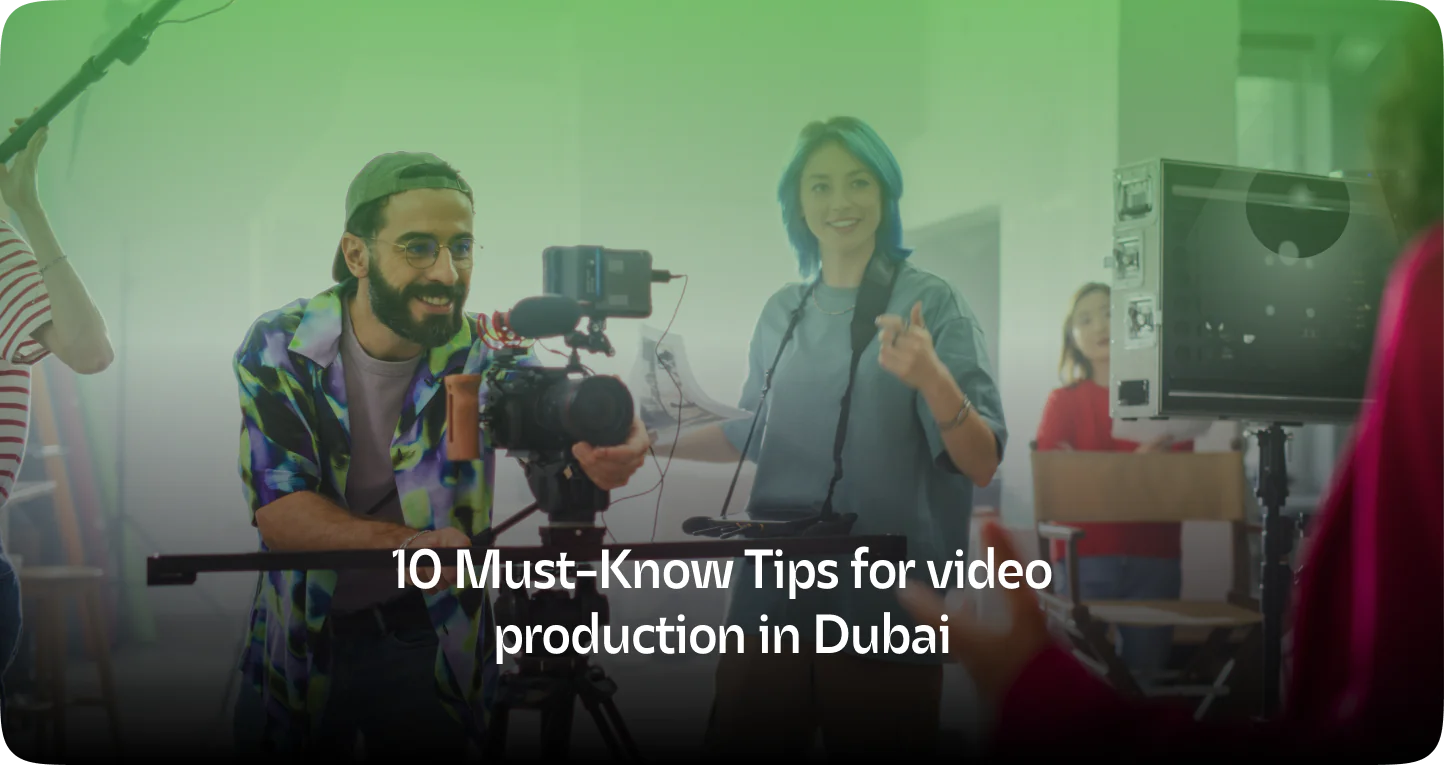 Video Production in Dubai
