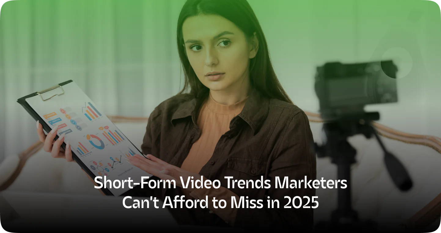 Short-Form Video Trends