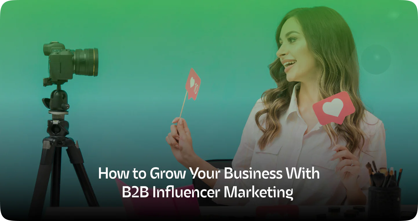 B2B Influencer Marketing