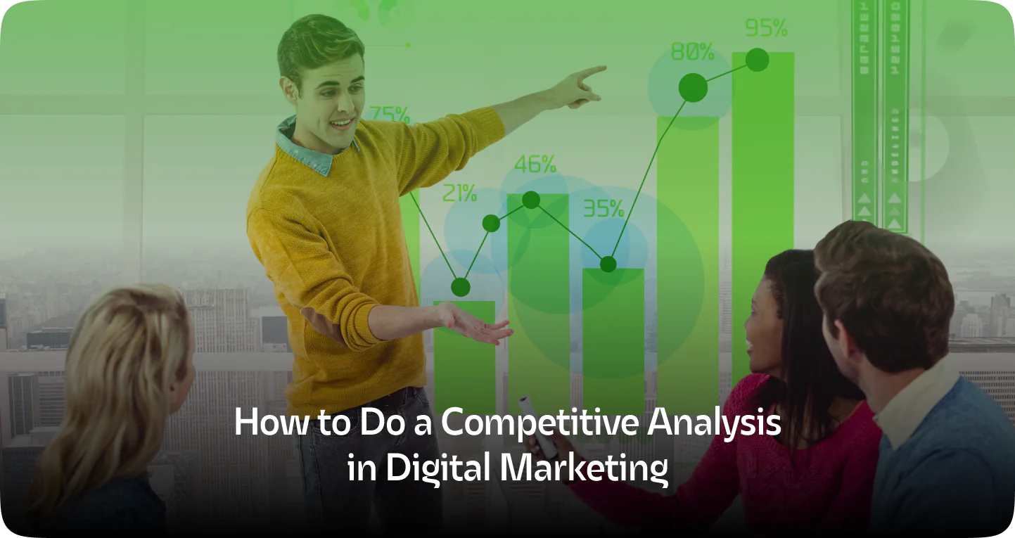How to Do a Competitive Analysis in Digital Marketing